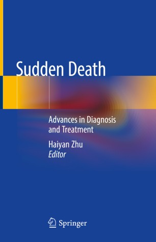 Sudden Death: Advances in Diagnosis and Treatment 2020