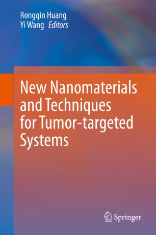 New Nanomaterials and Techniques for Tumor-targeted Systems 2020