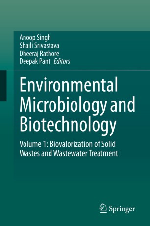 Environmental Microbiology and Biotechnology: Volume 1: Biovalorization of Solid Wastes and Wastewater Treatment 2020