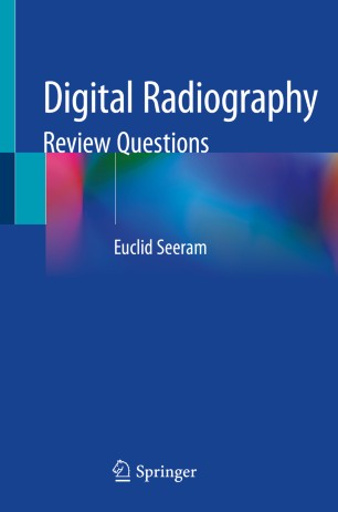 Digital Radiography: Review Questions 2020