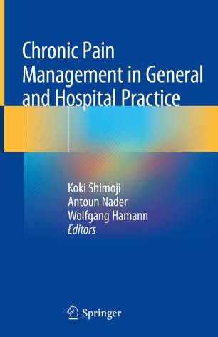 Chronic Pain Management in General and Hospital Practice 2020