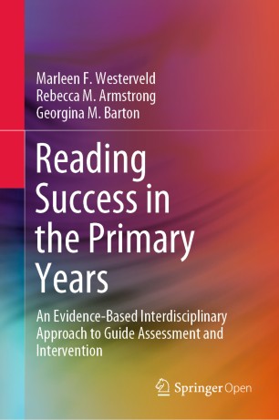 Reading Success in the Primary Years: An Evidence-Based Interdisciplinary Approach to Guide Assessment and Intervention 2020