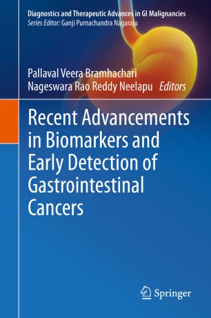Recent Advancements in Biomarkers and Early Detection of Gastrointestinal Cancers 2020