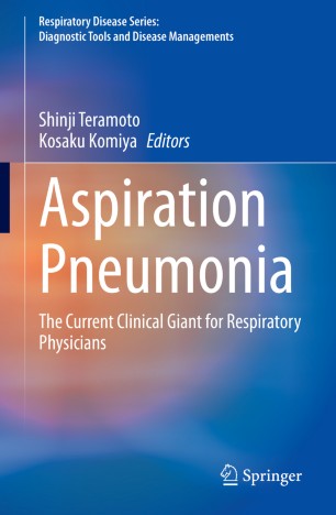 Aspiration Pneumonia: The Current Clinical Giant for Respiratory Physicians 2020