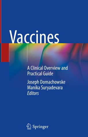 Vaccines: A Clinical Overview and Practical Guide 2020