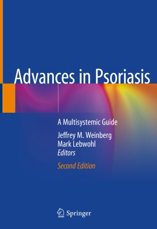 Advances in Psoriasis: A Multisystemic Guide 2020
