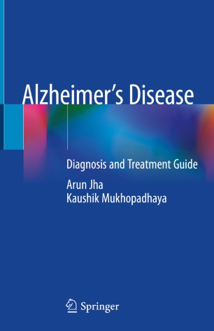 Alzheimer’s Disease: Diagnosis and Treatment Guide 2020