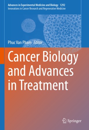 Cancer Biology and Advances in Treatment 2020