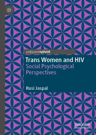 Trans Women and HIV: Social Psychological Perspectives 2020