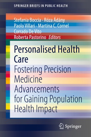 Personalised Health Care: Fostering Precision Medicine Advancements for Gaining Population Health Impact 2020