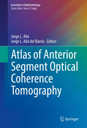 Atlas of Anterior Segment Optical Coherence Tomography 2020