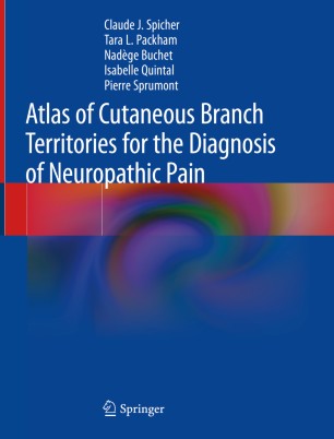 Atlas of Cutaneous Branch Territories for the Diagnosis of Neuropathic Pain 2020