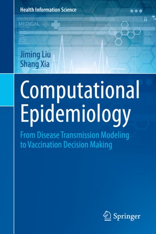 Computational Epidemiology: From Disease Transmission Modeling to Vaccination Decision Making 2020