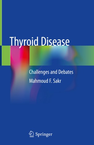 Thyroid Disease: Challenges and Debates 2020