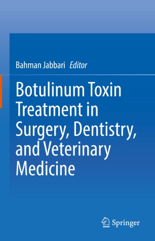 Botulinum Toxin Treatment in Surgery, Dentistry, and Veterinary Medicine 2020