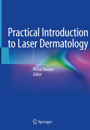 Practical Introduction to Laser Dermatology 2020