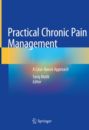 Practical Chronic Pain Management: A Case-Based Approach 2020