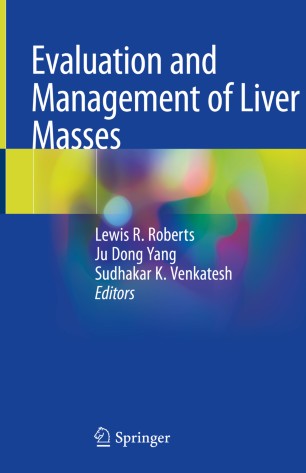 Evaluation and Management of Liver Masses 2020
