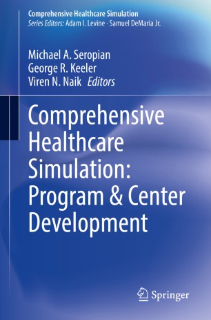 Comprehensive Healthcare Simulation: Program & Center Development 2020