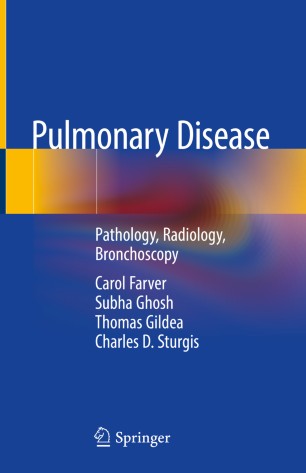 Pulmonary Disease: Pathology, Radiology, Bronchoscopy 2020