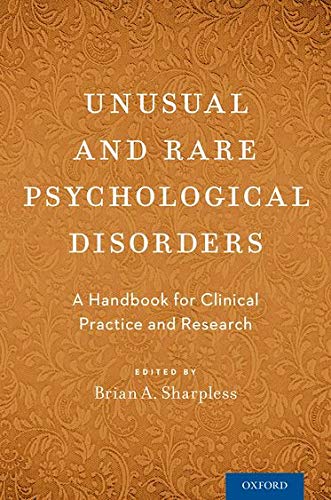 اختلالات روانپزشکی غیرمعمول و نادر: راهنمای عمل و تحقیق بالینی