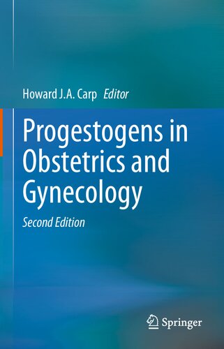 Progestogens in Obstetrics and Gynecology 2021