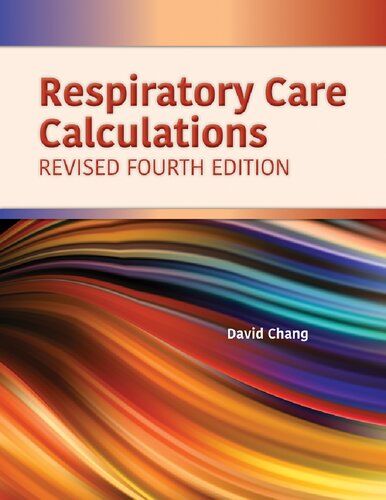 Respiratory Care Calculations Revised 2019