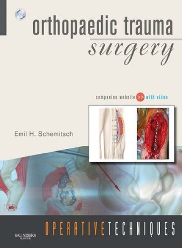 Operative Techniques: Orthopaedic Trauma Surgery: Book and Website 2010