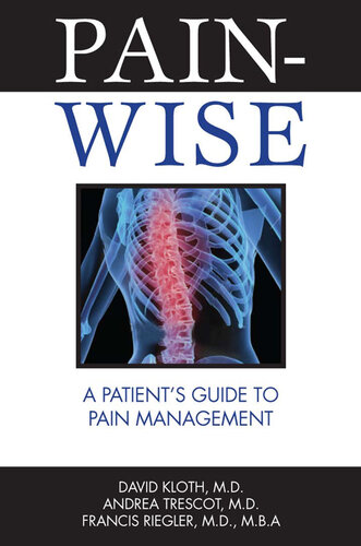 Pain-Wise: A Patient's Guide to Pain Management 2011