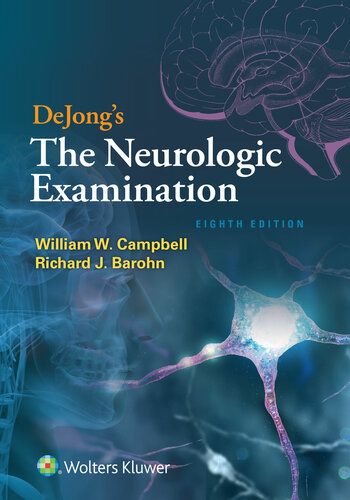 DeJong's the Neurologic Examination 2019