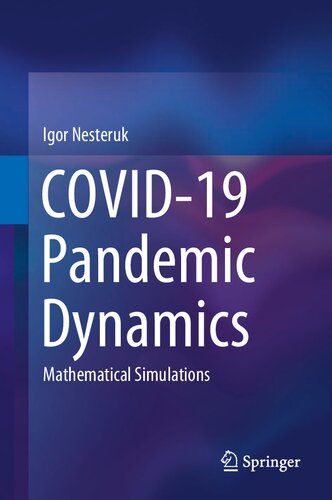 COVID-19 Pandemic Dynamics: Mathematical Simulations 2021