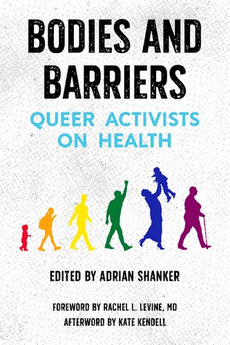 Bodies and Barriers: Queer Activists on Health 2020