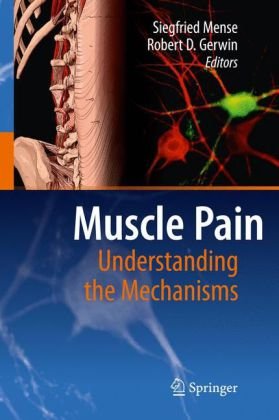 Muscle Pain: Understanding the Mechanisms 2010
