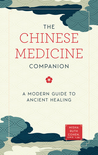The Chinese Medicine Companion: A Modern Guide to Ancient Healing 2020