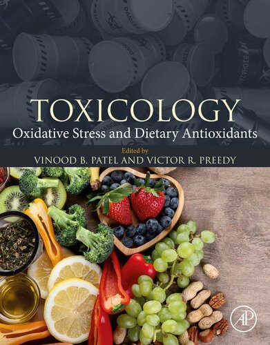 Toxicology: Oxidative Stress and Dietary Antioxidants 2020