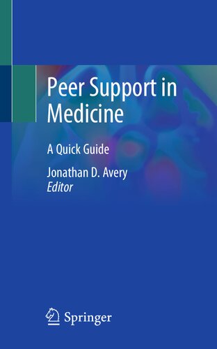 Peer Support in Medicine: A Quick Guide 2021