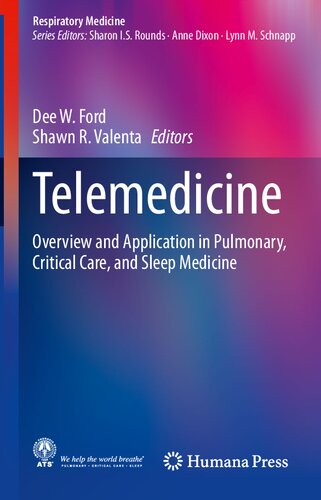 Telemedicine: Overview and Application in Pulmonary, Critical Care, and Sleep Medicine 2021