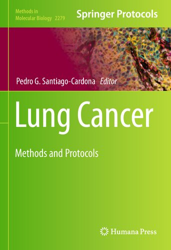 Lung Cancer: Methods and Protocols 2021