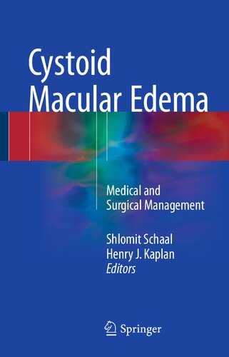 Cystoid Macular Edema: Medical and Surgical Management 2016