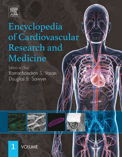 Encyclopedia of Cardiovascular Research and Medicine 2017