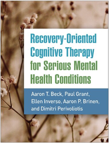 Recovery-Oriented Cognitive Therapy for Serious Mental Health Conditions 2020