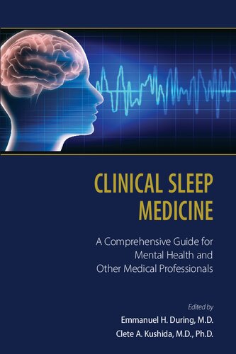 Clinical Sleep Medicine: A Comprehensive Guide for Mental Health and Other Medical Professionals 2020