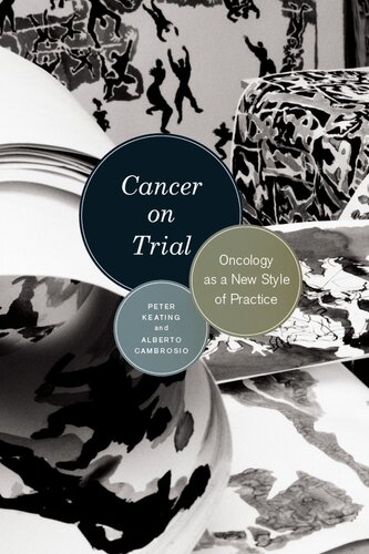 Cancer on Trial: Oncology as a New Style of Practice 2012