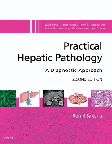 Practical Hepatic Pathology: A Diagnostic Approach E-Book: A Volume in the Pattern Recognition Series 2017