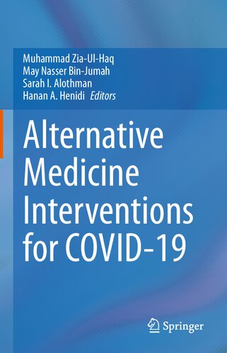 Alternative Medicine Interventions for COVID-19 2021