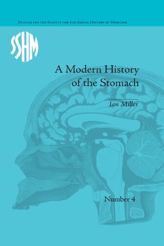 تاریخچه معده مدرن: گوارش، پزشکی و جامعه بریتانیا، 1800-1950