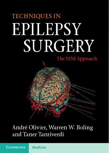 Techniques in Epilepsy Surgery: The MNI Approach 2012