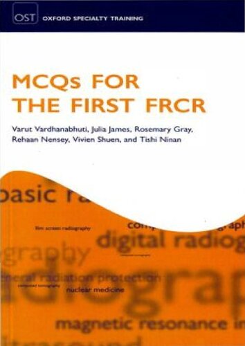 MCQs for the First FRCR 2010