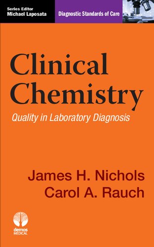 Clinical Chemistry: Diagnostic Standards of Care 2013