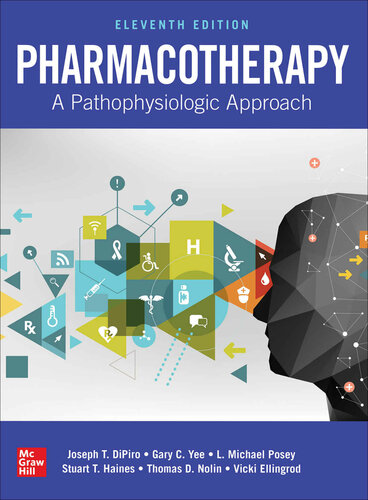 Pharmacotherapy: A Pathophysiologic Approach, Eleventh Edition 2020
